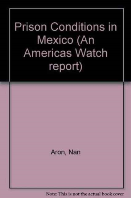 Prison Conditions in Mexico, Paperback / softback Book