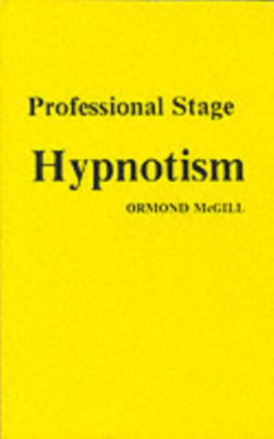 Professional Stage Hypnotism, Paperback / softback Book