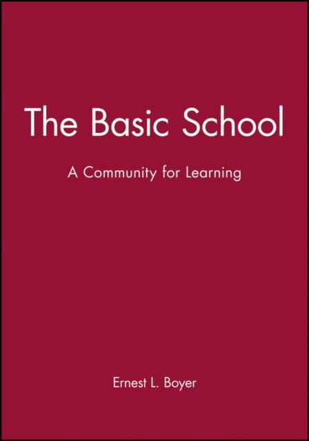 The Basic School : A Community for Learning, Paperback / softback Book
