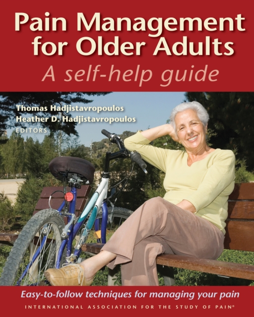Pain Management for Older Adults : A Self-Help Guide, Paperback / softback Book