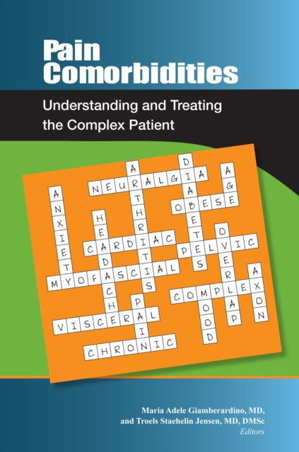 Pain Comorbidities : Understanding and Treating the Complex Patient, Paperback / softback Book