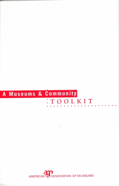 A Museums and Community Toolkit, Spiral bound Book