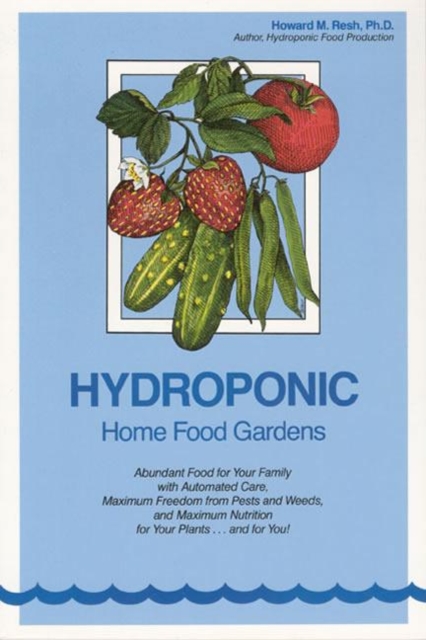 Hydroponic Home Food Gardens, Paperback / softback Book