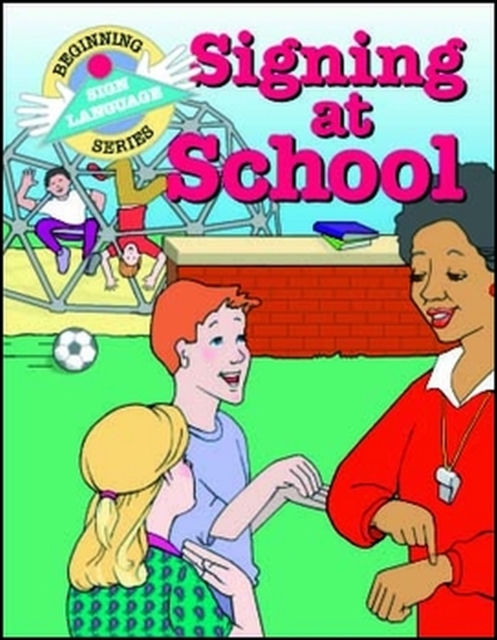 Signing at School, Paperback Book
