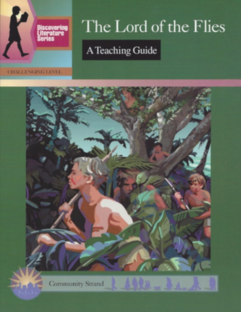 The Lord of the Flies: A Teaching Guide, Paperback Book