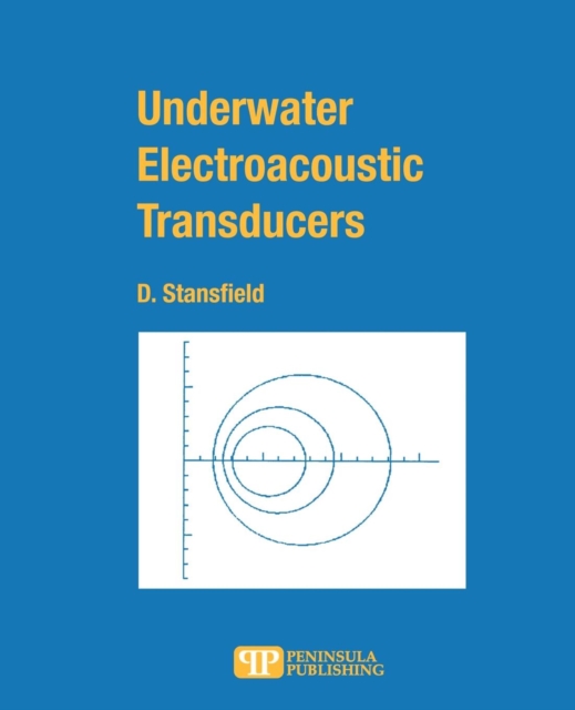 Underwater Electroacoustic Transducers, Paperback / softback Book