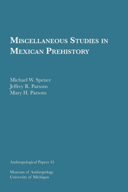 Miscellaneous Studies in Mexican Prehistory, Paperback / softback Book