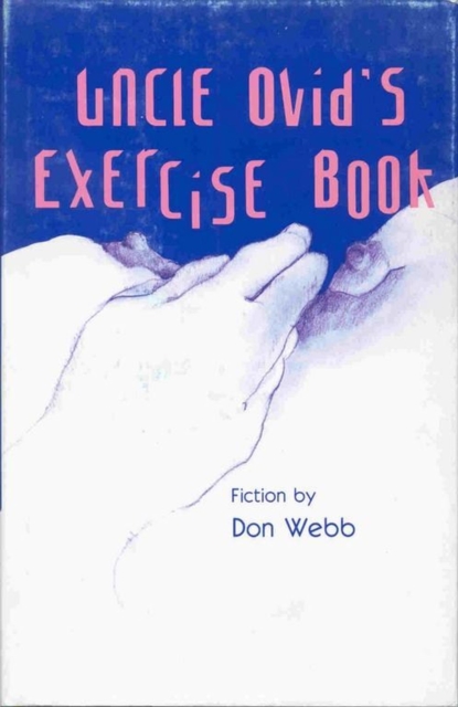 Uncle Ovids Exercise Book, Hardback Book