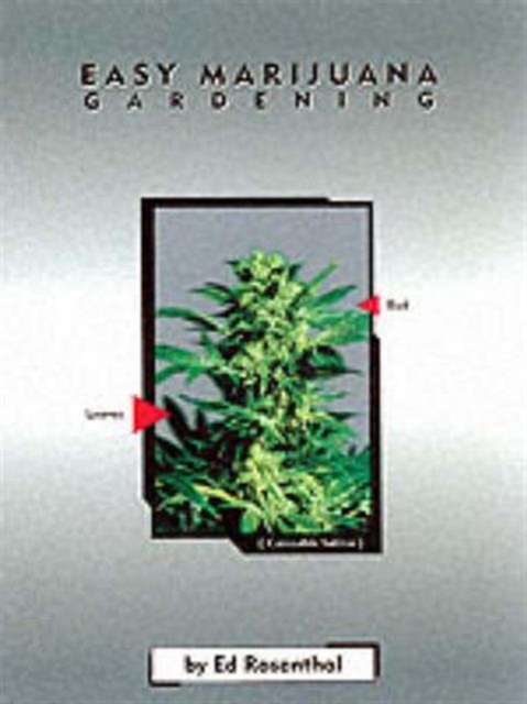 Easy Marijuana Gardening, Paperback / softback Book