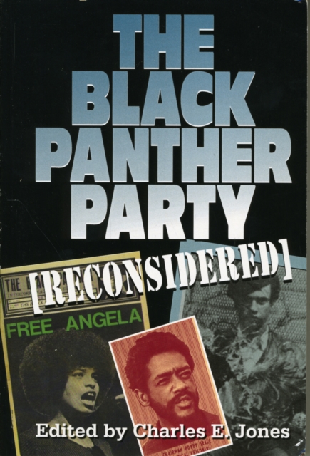 The Black Panther Party [Reconsidered], Paperback Book