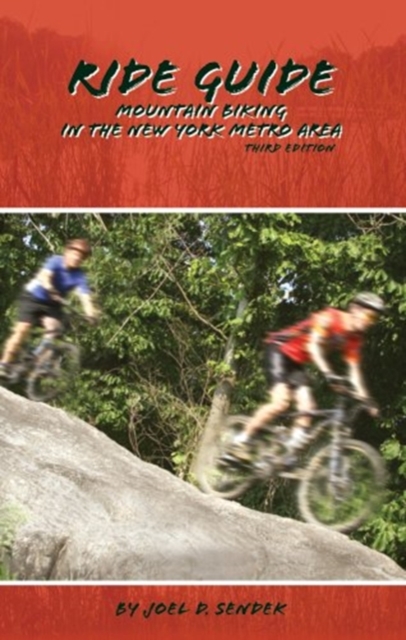 Ride Guide : Mountain Biking in the New York Metro Area, Paperback / softback Book