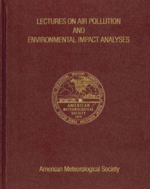 Lectures on Air Pollution and Environmental Impact Analyses, Hardback Book