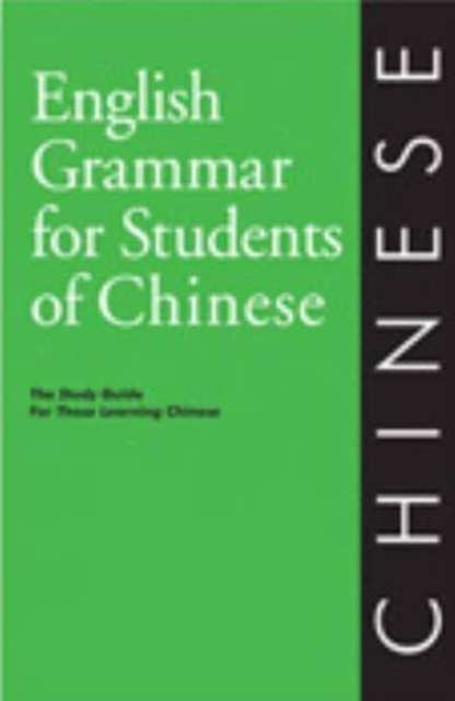 English Grammar for Students of Chinese, Paperback / softback Book