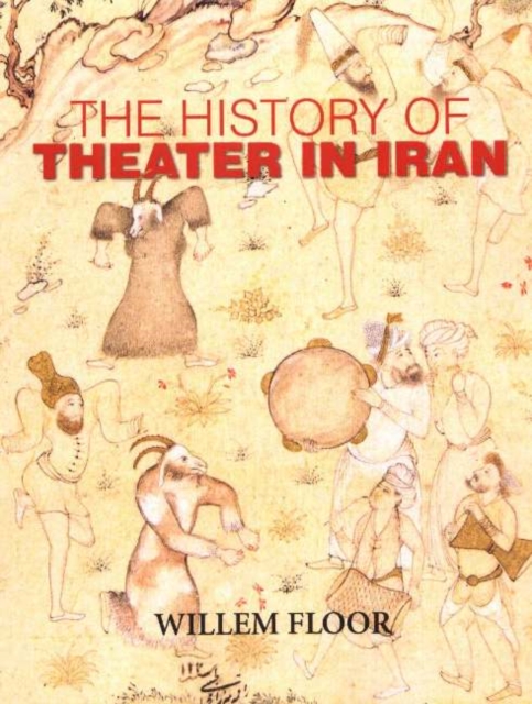 History of Theater in Iran, Paperback / softback Book