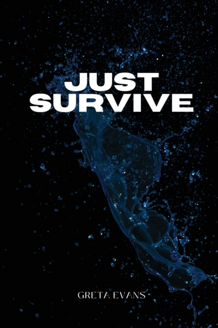 Just Survive, Paperback / softback Book