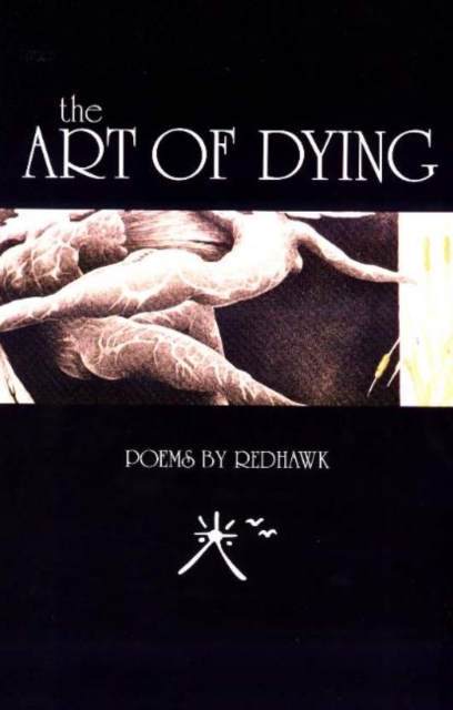 Art of Dying : Poems by Red Hawk, Paperback / softback Book