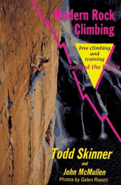 Modern Rock Climbing : Free Climbing and Training Beyond the Basics, Paperback / softback Book
