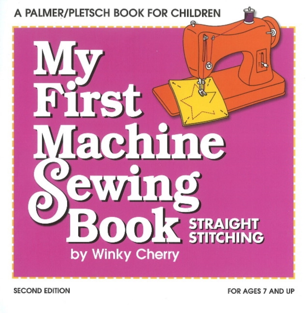 My First Machine Sewing Book KIT : Straight Stitching, Paperback / softback Book