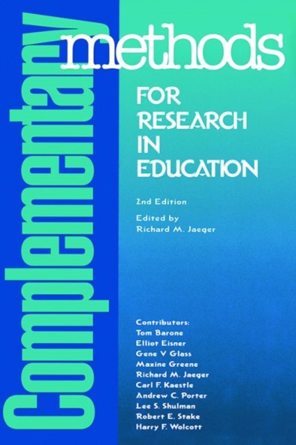 Complementary Methods for Research in Education, Paperback / softback Book