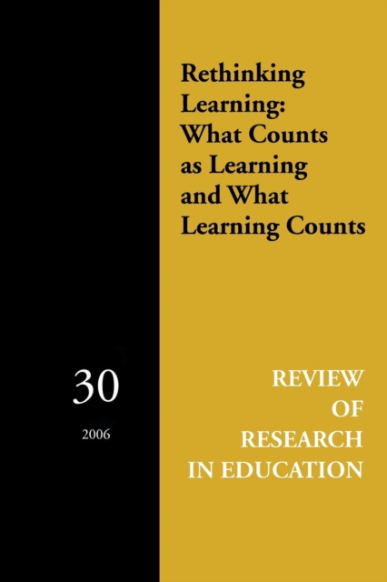 Rethinking Learning: What Counts as Learning and What Learning Counts, Paperback / softback Book