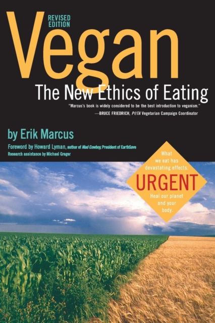 Vegan : The New Ethics of Eating, Paperback / softback Book