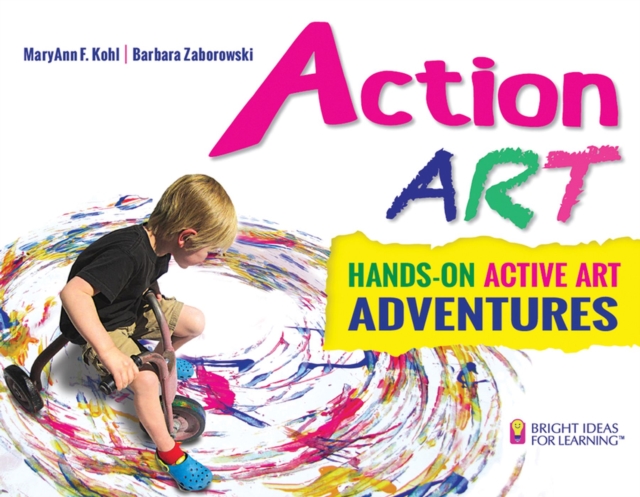 Action ART : HANDS-ON ACTIVE ART ADVENTURES, Paperback / softback Book