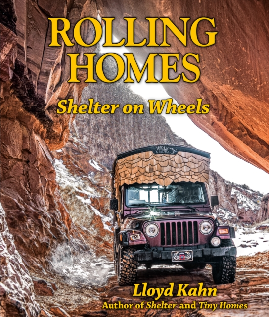 Rolling Homes : Shelter on Wheels, Paperback / softback Book