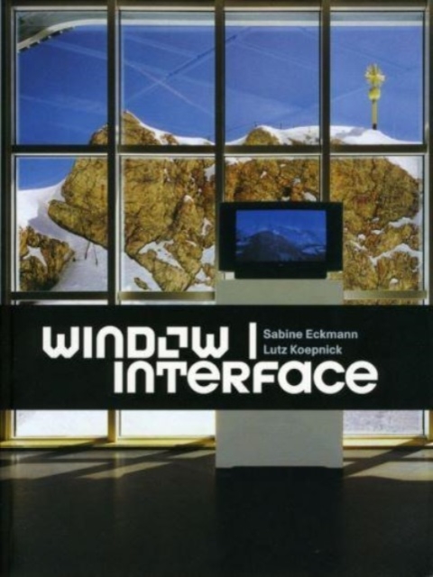 Window - Interface, Paperback / softback Book