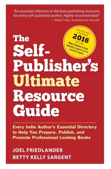 The Self-Publisher's Ultimate Resource Guide, Paperback / softback Book