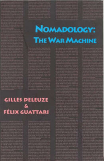 Nomadology : The War Machine, Paperback / softback Book