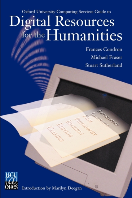 Oxford University Computing Services Guide to Digital Resources for the Humanities, Paperback / softback Book