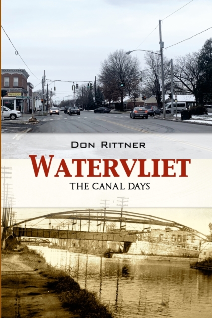 Watervliet : The Canal Days, Paperback / softback Book