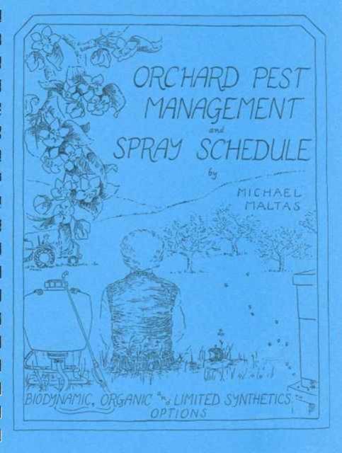 Orchard Pest Management and Spray Schedule, Spiral bound Book