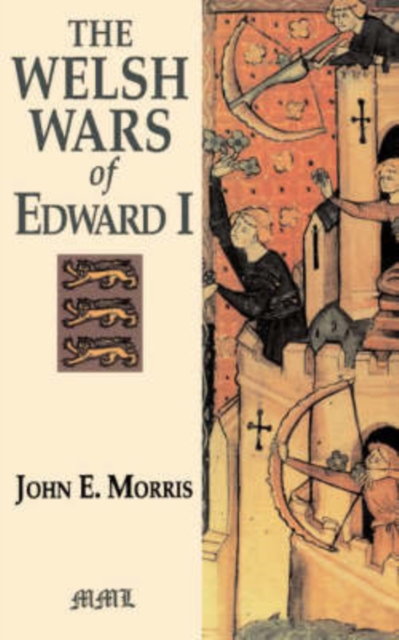 Welsh Wars Of Edward I, Paperback / softback Book