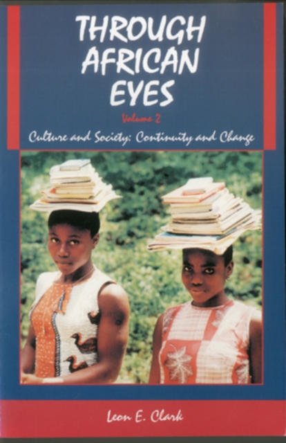 Through African Eyes : Culture and Society: Continuity and Change, Paperback / softback Book