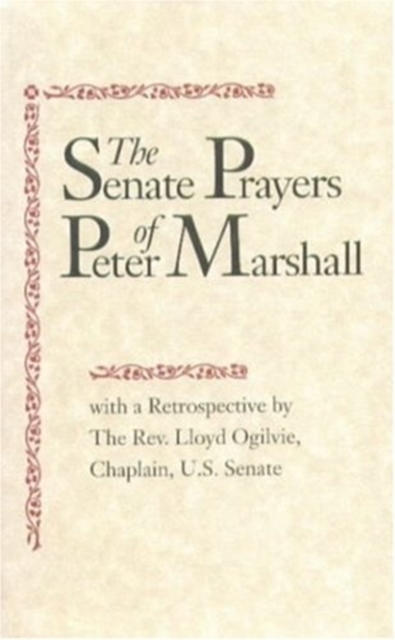The Senate Prayers of Peter Marshall, Hardback Book