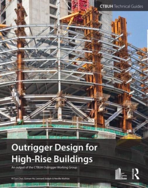 Outrigger Design for High-Rise Buildings, Paperback / softback Book