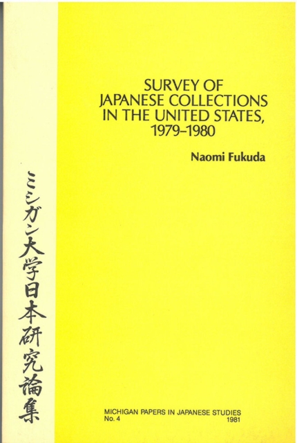 Survey of Japanese Collections in the United States, 1979-1980, Paperback / softback Book