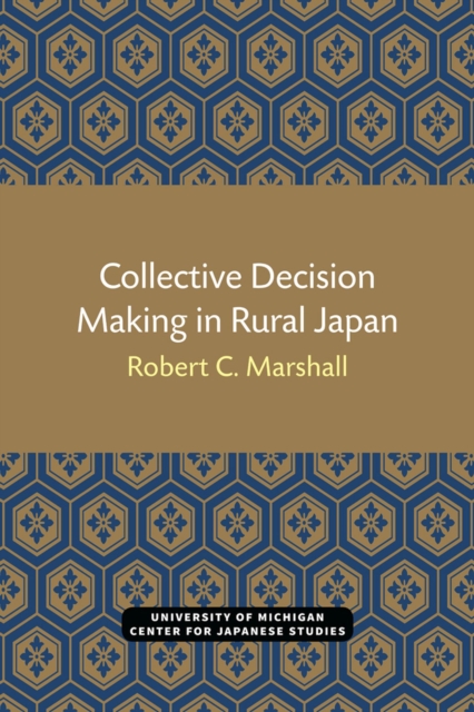 Collective Decision Making in Rural Japan, Paperback / softback Book