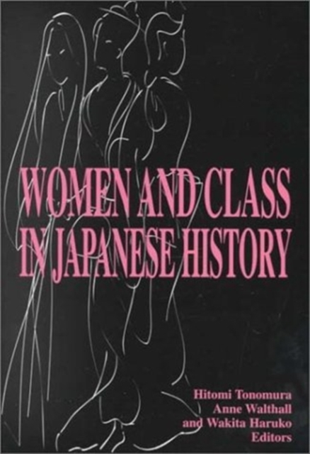 Women and Class in Japanese History, Hardback Book