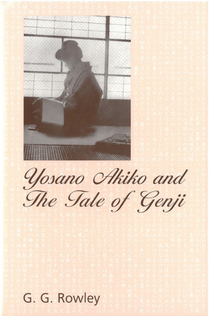 Yosano Akiko and The Tale of Genji, Hardback Book