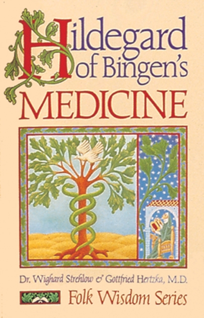 Hildegard of Bingen's Medicine, Paperback / softback Book