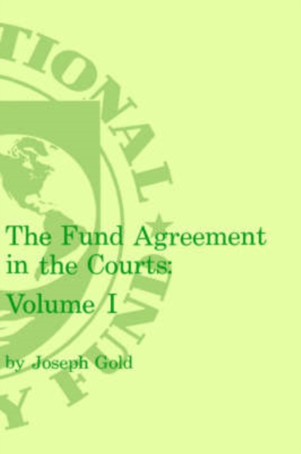 Fund Agreement in the Courts, the Volume 1, Hardback Book