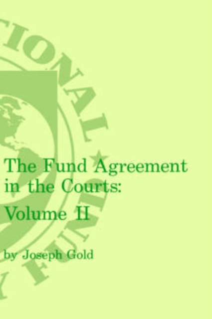 Fund Agreement in the Courts, the Volume 2, Hardback Book