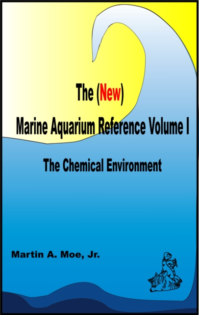 (New) Marine Aquarium Reference Volume I, EPUB eBook
