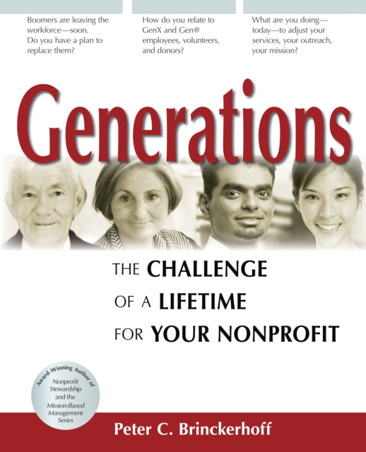 Generations : The Challenge of a Lifetime for Your Nonprofit, Paperback / softback Book