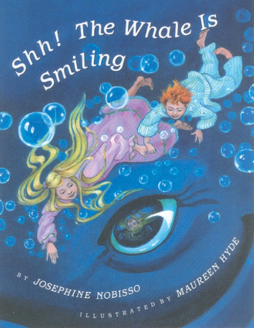 Shh! The Whale Is Smiling, Hardback Book