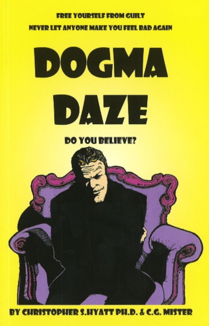 Dogma Daze : Do You Believe?, Paperback / softback Book