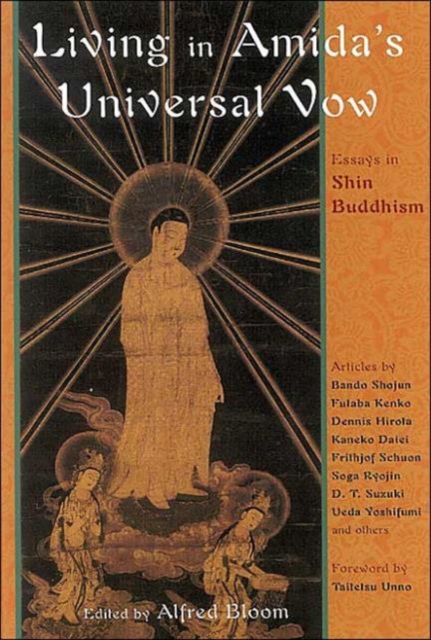 Living in Amida's Universal Vow : Essays in Shin Buddhism, Paperback / softback Book