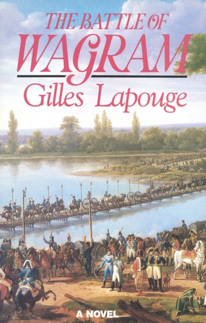 The Battle of Wagram, Hardback Book